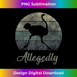 vintage allegedly ostrich ostriches flightless bird - contemporary png sublimation design - immerse in creativity with every design