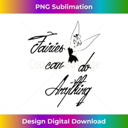 disney tinkerbell fairies can do anything - futuristic png sublimation file - elevate your style with intricate details