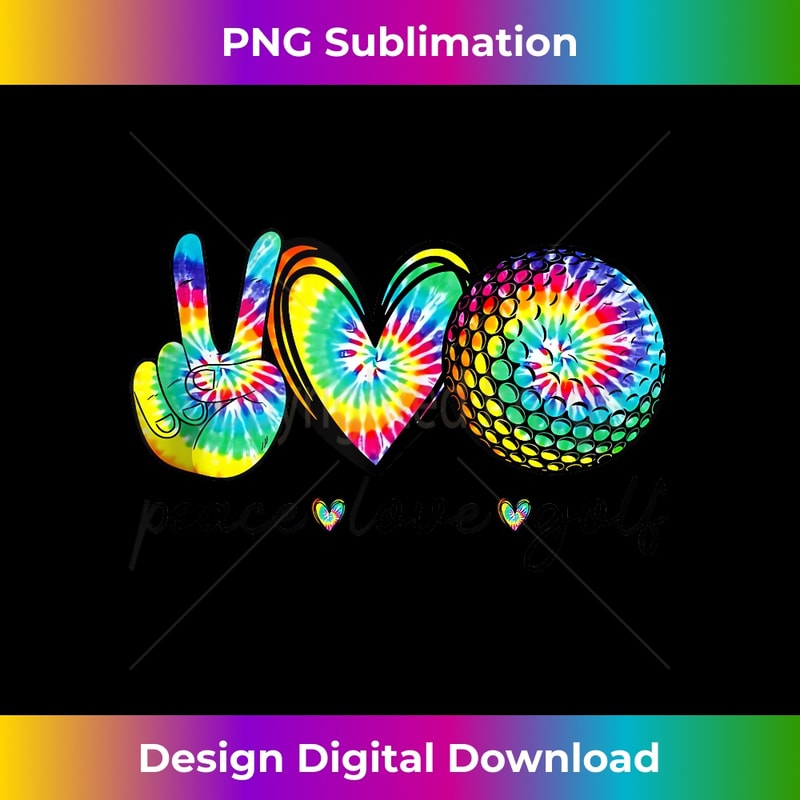 AH-20240122-7765_Funny Peace Love Golf Tie Dye Golf Lovers Golfer Golfing 1327.jpg