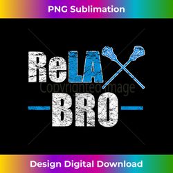 ReLAX Bro Lacrosse Player Lax Life - Luxe Sublimation PNG Download - Tailor-Made for Sublimation Craftsmanship