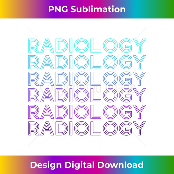 Radiology Rad Tech Radiographer Retro - Futuristic PNG Subli - Inspire ...