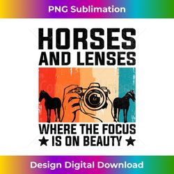 Horse Photography Horseback Riding Horses Hobby Photographer - Deluxe PNG Sublimation Download - Reimagine Your Sublimation Pieces