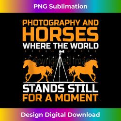 Horse Photography Horseback Riding Horses Hobby Photographer - Urban Sublimation PNG Design - Reimagine Your Sublimation Pieces