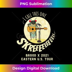 cicada invasion 2021 - cicada brood x - cicada song - crafted sublimation digital download - chic, bold, and uncompromising