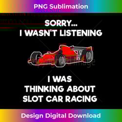 slot car racing - funny listening - innovative png sublimation design - ideal for imaginative endeavors