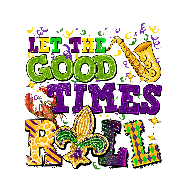 1101241103-mardi-gras-let-the-good-times-roll-png-1101241103png.png
