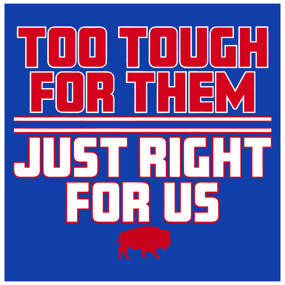 0901241028-too-tough-for-them-just-right-for-us-svg-0901241028png.png