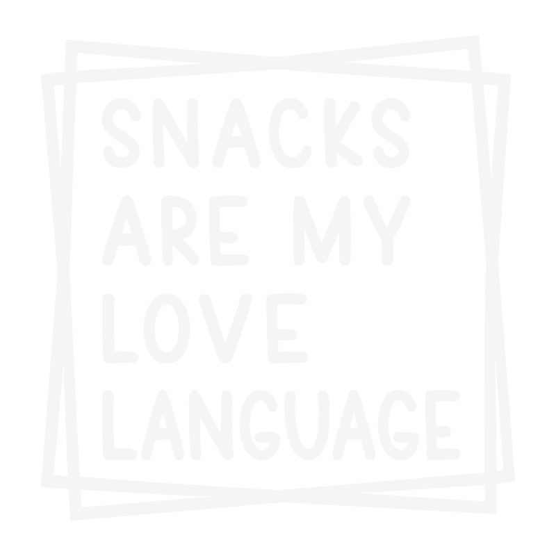 0901241115-snacks-are-my-love-language-svg-0901241115png.png