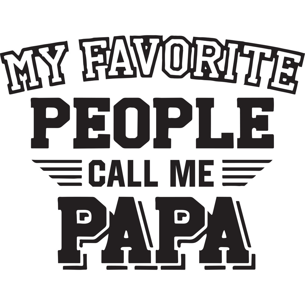 ul241223t3---papa-svg-png-fathers-day-gift-for-papa-my-favorite-people-call-me-papa-svg-papa-shirt-iron-on-png-papa-gift-svg-dxf-ul241223t3png.png