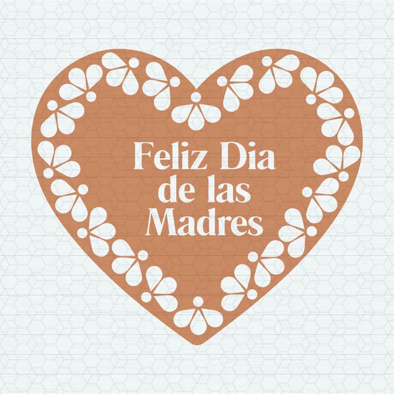 ChampionSVG-0605241033-feliz-dia-de-las-madres-heart-mexican-mom-svg-0605241033png.jpeg