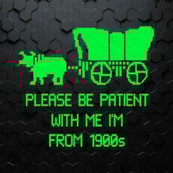 please be patient with me quote svg