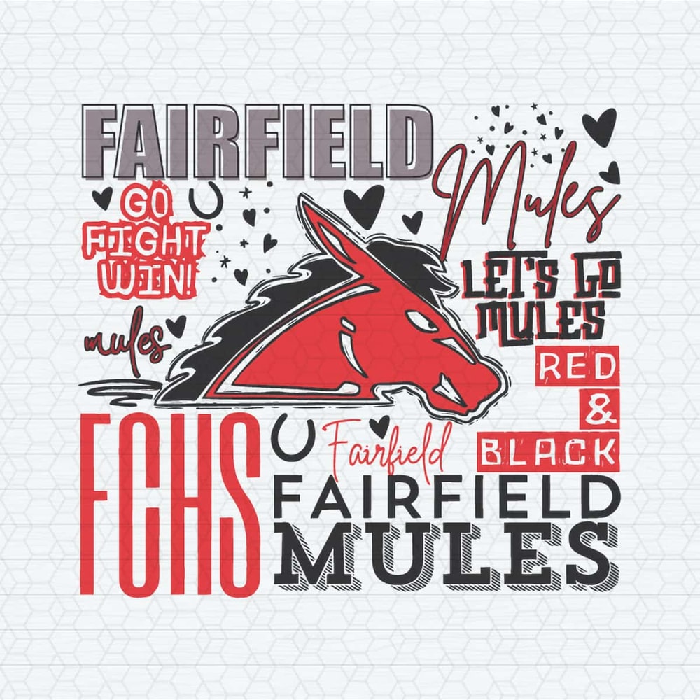 FCHS Fairfield Mules Go Fight Win SVG.jpg