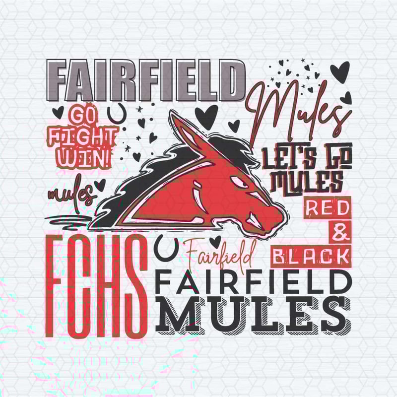 FCHS Fairfield Mules Go Fight Win SVG.jpg