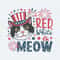 Red White And Meow Happy Independence Day SVG.jpg