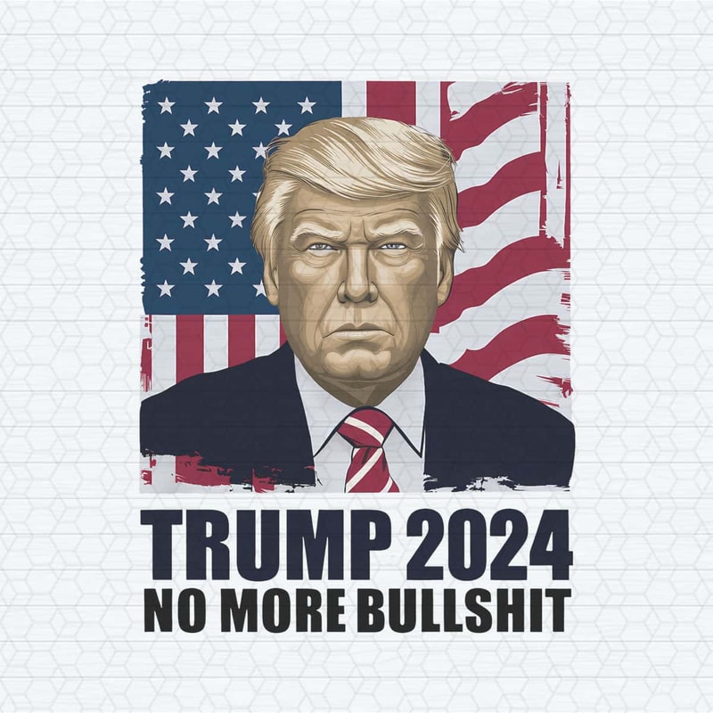 Retro Trump 2024 No More Bullshit USA Flag PNG.jpg