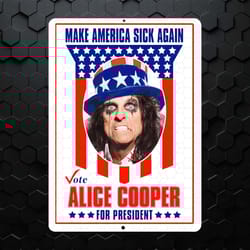 make america sick again alice cooper for president png