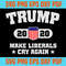 Trump 2020 Make Liberals Cry Again SVG American Flag Republican SVG.jpg