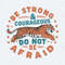 ChampionSVG-Motivation-Quotes-Be-Strong-And-Courageous-Do-Not-Be-Afraid-SVG.jpg
