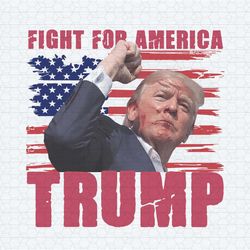 trump fight for america us flag png