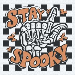stay spooky skeleton halloween funny svg