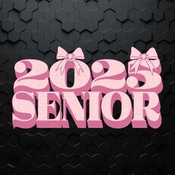 senior 2025 class of 2025 graduation svg