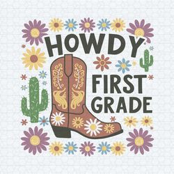 retro howdy first grade back to school svg