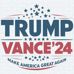 america election trump vance24 make a merica great again svg