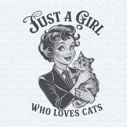 just a girl who loves cats png 2