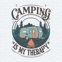 retro camping is my therapy png