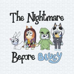 the nightmare before bluey halloween svg