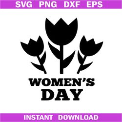 Women's Day Svg, Happy Women's Day Svg, Women Svg Cricut