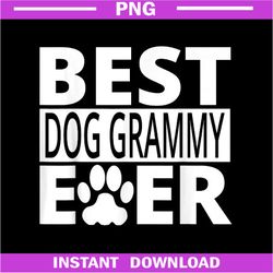 Best Dog Grammy Ever, Dog Grandma Gifts PNG Download