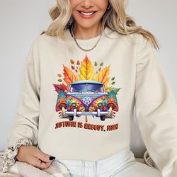 autumn sweatshirt pumpkin autumn is groovy man sweatshirt, fall vibes sweatshirt, retro crewneck, retro fall sweatshirt,