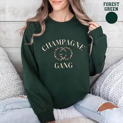 champagne gang sweatshirt, bride bridesmaid gift for her, bachelorette party, mimosa sunday brunch sweatshirt, date nigh