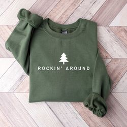 christmas tree sweatshirt, rockin around the christmas tree hoodie, unisex adult holiday shirt, minimal merry xmas crew