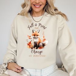 fall is proof that change is beautiful shirt, cute fall shirt, fall graphic tee, wildflower fall shirt, farmhouse fall t