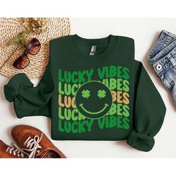 lucky vibes sweatshirt, st patricks day shirt, st pattys day shirt, saint pattys day tee, st pattys day outfit, lucky sh