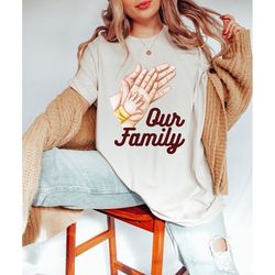 our family shirt, matching family shirt, family reunion shirt, matching family tee, birthday family shirt