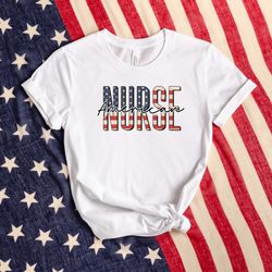 american nurse shirt, patriotic nurse shirt, usa flag shirt, patriotic shirt, american shirt, 4th of july shirt, indepen