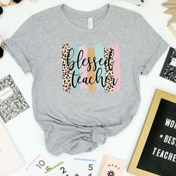 blessed teacher shirt, teacher leopard shirt, teacher shirt, blessed shirt, teacher mode shirt, teacher life shirt, teac