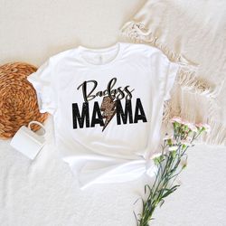 badass mama shirt, mom life shirt, leopard mom shirt, new mom shirt, mothers day shirt, mom to be shirt, happy mothers d