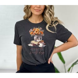 let's get lost in a world made of books, coffee, and rainy days t-shirtcomfyperfect gift for a book lover, rain watcher,