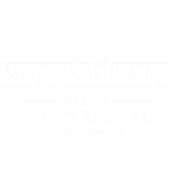 Funny Rottweiler Design Rottweilers Are My Spirit Animal