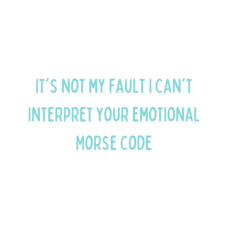 It_s Not My Fault I Can_t Interpret Your Emotional Morse Code  .png