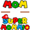 I Have Two Titles Mom And Super Mommio And I Rock Them Both .png