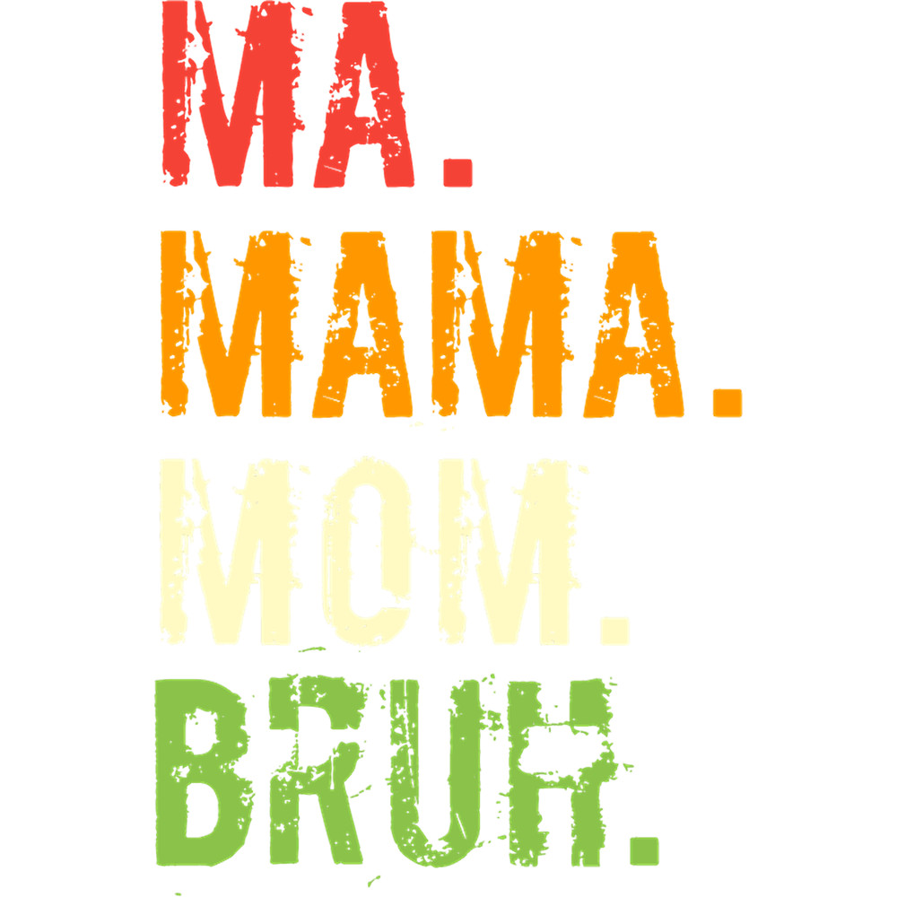 Vintage Ma Mama Mom Bruh Mommy Happy Mother_s Day.png