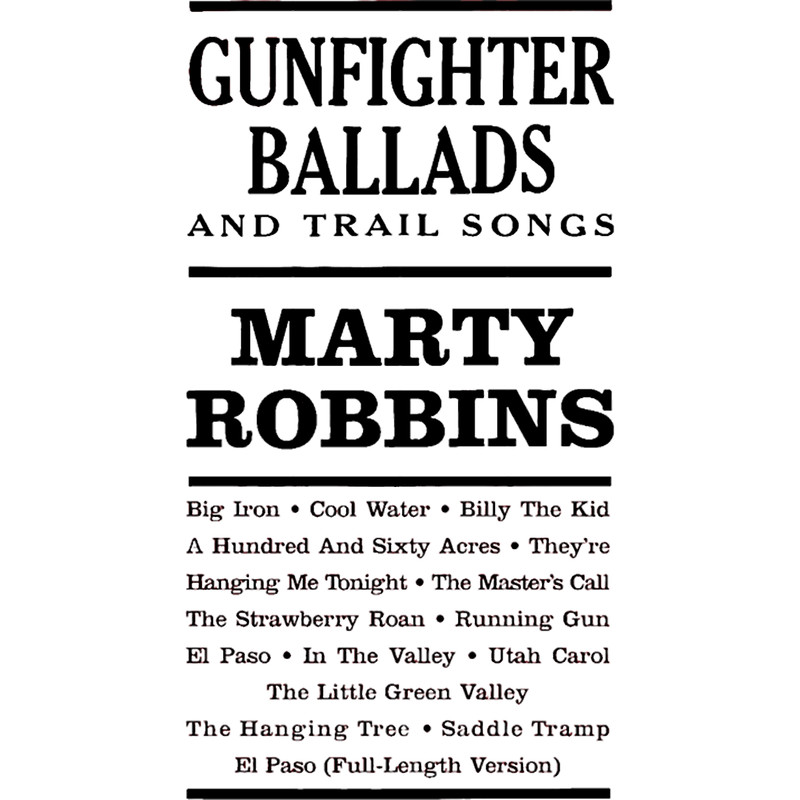 GUNFIGHTER BALLADS AND TRAIL SONGS MARTY ROBBINS .png