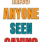 Has Anyone Seen Gavin .png