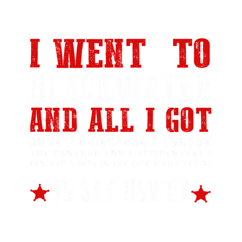 I Went To Blackwater red dead redemption 2.png