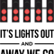 It_s Lights Out And Away We Go .png